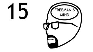 Freemans Mind Episode 15 [upl. by Dyan]