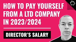 How to Pay Yourself as a Ltd Company UK  BEST Directors Salary 20232024 [upl. by Selassie]