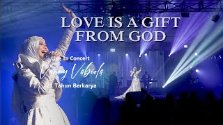 Vanny Vabiola  Love Is A Gift From God Official Live Video  Live In Concert 21 Tahun Berkarya [upl. by Marentic]