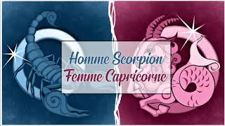 Homme Scorpion ♏ Femme Capricorne ♑ Compatibilité Astrologique Amoureuse [upl. by Tullus]