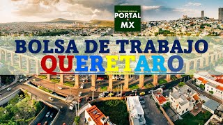 💼 Bolsa de trabajo Querétaro 20222023 POSTULATE ☑️ Requisitos BENEFICIO Documentación [upl. by Shelburne]