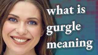 Gurgle  meaning of Gurgle [upl. by Amice690]