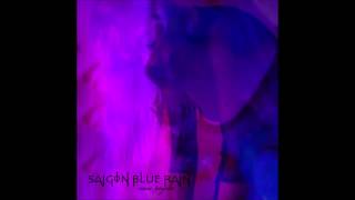 Saigon Blue Rain  In Other Climes AUDIO [upl. by Mckeon452]