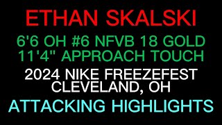 ETHAN SKALSKI  2024 NIKE FREEZEFEST ATTACKING HIGHLIGHTS [upl. by Grover]