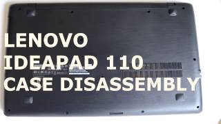 Laptop disassembly  Lenovo ideapad 110  RAM  SSD upgrade possible [upl. by Zeb]