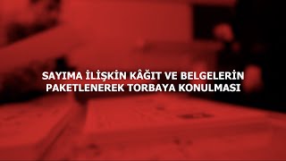 SAYIMA IÌ‡LIÌ‡SÌ§KIÌ‡N KAÌ‚GÌ†IT VE BELGELERIÌ‡N PAKETLENEREK TORBAYA KONULMASI [upl. by Nalani]