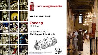 Middagdienst 13 oktober 2024  SintJanskerk te Gouda  Ds GM Bijkerk uit Moordrecht [upl. by Sayed]