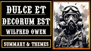 Dulce et Decorum Est by Wilfred Owen Line by Line Explanation Meaning Summary amp Themes War Poem [upl. by Percy663]