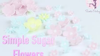 HOW TO MAKE SIMPLE SUGAR FLOWERS [upl. by Slinkman505]