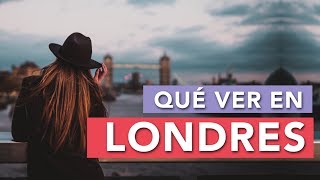 Qué ver en Londres  10 Lugares imprescindibles 🇬🇧 [upl. by Initof120]