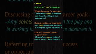 Covet  Meaning amp Usage in Speaking  English Speaking Made Easy vocabularybuilding english short [upl. by Voccola]