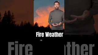 Fire Weather  Bushfire amp Wildfire Australia facts bushfire memes [upl. by Yboj]