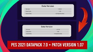 PES 2021 DATAPACK 70  PATCH VERSION 107 FIX UNABLE TO LOAD BECAUSE DATA FROM DIFFERENT VERSION [upl. by Johathan]