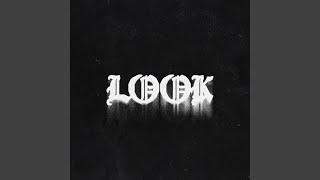 LOOK [upl. by Fagan]