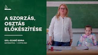 A szorzás osztás előkészítése  GálSzabó Edina [upl. by Klement303]