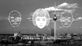 German Underground Techno  Dark amp Hard  Fear N Loathing in Berlin FNL043 [upl. by Topliffe965]