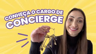 Cargo de concierge e a sua importância na hotelaria [upl. by Abas]