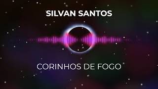 Corinhos de Fogo COVER  AO VIVO  Silvan Santos [upl. by Asil541]