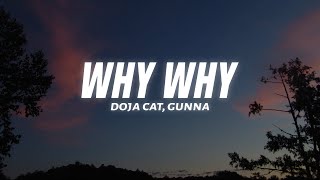 Doja Cat  Why Why Lyrics ft Gunna [upl. by Galen]