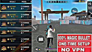 FREEFIRE 800 MAGIC BULLETHOLOGRAM  FREEFIRE NEW FULLY ANTIBLACKLIST ANTI BAN HACK VIDEO [upl. by Tien]