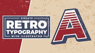 Retro Typography Tutorial with Adobe Illustrator [upl. by Parrish]