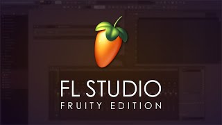 FL STUDIO  Making Music With Fruity Edition [upl. by Lleznov]