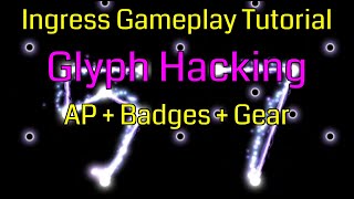 Glyph Hacking  Ingress Prime Gameplay Tutorial [upl. by Yert]