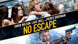 No Escape 2015 Movie Action Movie  Lake Bell Owen Sylvester Stallone  Reviews amp Fact [upl. by Nevur445]