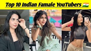 Top 10 Famous indian female YouTubers [upl. by Lanny779]