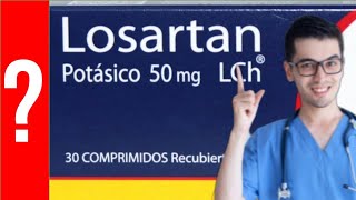 LOSARTAN Para que Sirve losartán y Como se toma  Y MAS 💊 [upl. by Yahsat90]