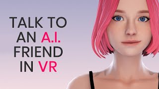 REPLIKA  Free App for Chatting with AI Friend in Virtual Reality [upl. by Allis]