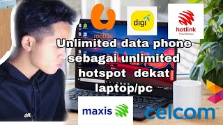 TUTORIAL CARA GUNA UNLIMITED DATA PHONE SEBAGAI HOTSPOT DEKAT LAPTOPPC [upl. by Marni]