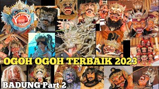 OGOH OGOH TERBAIK 2023  BADUNG Part 2 [upl. by Enilrae]