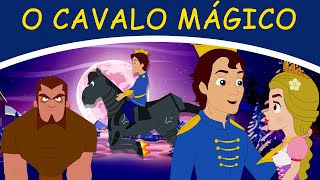 O Cavalo Mágico  História infantil  Contos de Fadas  Historinhas para dormir  Contos infantis [upl. by Komara]