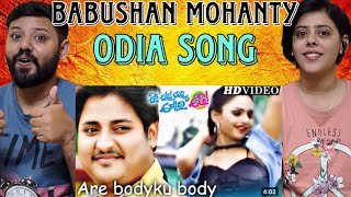 ARE BODYKU BODY DANCE ODIA SONG REACTION  JIYE JAHA KAHU MORA DHO  BABUSHAN MOHANTYSHEETAL [upl. by Vivien]