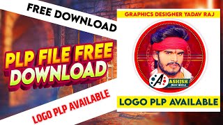 Logo Plp File 2024  Youtube Channel Logo Plp File  Bhojpuri Poster Plp File  2024 Logo Plp [upl. by Doak23]