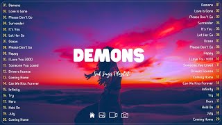 Demons 💔 Sad songs playlist with lyrics  Depressing Songs 2023 That Will Cry Vol 209 [upl. by Llerat]