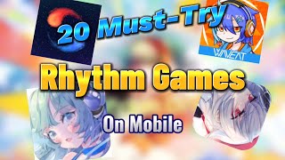 20 musttry Rhythm Games on Mobile [upl. by Terina]