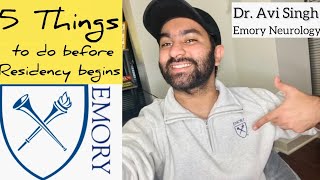 5 Things before 🇺🇸Residency Begins Dr Avi Singh [upl. by Farwell]