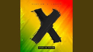 X Spanglish Version [upl. by Helban401]