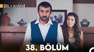 Dila Hanım 38 Bölüm 2 Sezon [upl. by Tnomad]