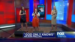 Wilson Phillips performs quotGod Only Knowsquot on FOX amp friends [upl. by Lauren]