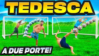 ⚽️ TEDESCA a DUE PORTE 🥅🥅 [upl. by Waldack]