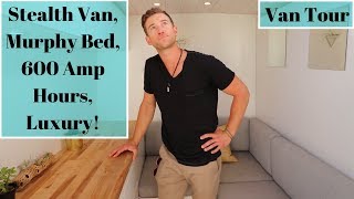 VanLife Tour Serious STEALTH Luxury Van  Murphy Bed 600 amp hours of Lithium [upl. by Nuahsyd]