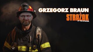 GRZEGORZ BRAUN  STRAŻAK Ai Cover [upl. by Aniluj]