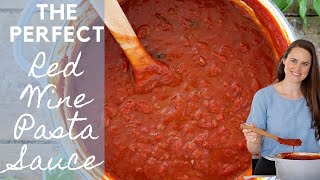 PERFECT RED WINE PASTA SAUCE The only red wine pasta sauce recipe you’ll ever need [upl. by Dolorita235]