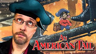 An American Tail  Nostalgia Critic [upl. by Dowell]