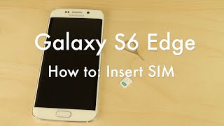 Galaxy S6  S6 Edge How to insert SIM Card [upl. by Donald]