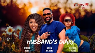 HUSBANDS DAIRY  LATEST FULL NOLLYWOOD MOVIE 2024  DANIELLA OKEKE  MAJID MICHEAL  ESTHER AUDU [upl. by Earesed]