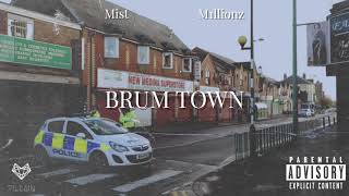 Mist feat M1llionz  Brum Town Remix [upl. by Stevenson119]